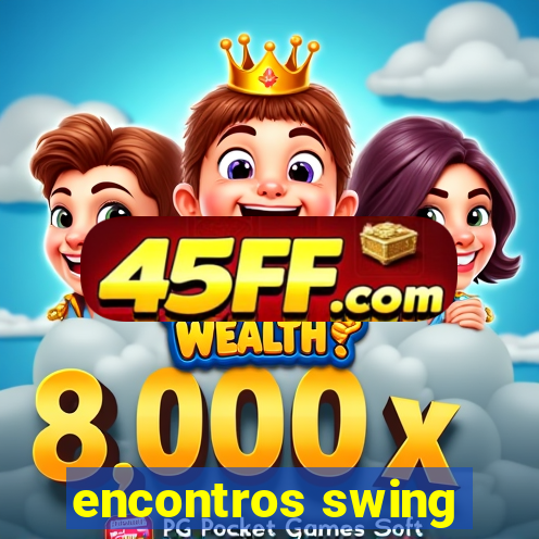 encontros swing